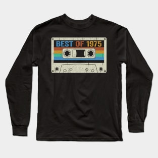 Best Of 1975 49th Birthday Gifts Cassette Tape Vintage Long Sleeve T-Shirt